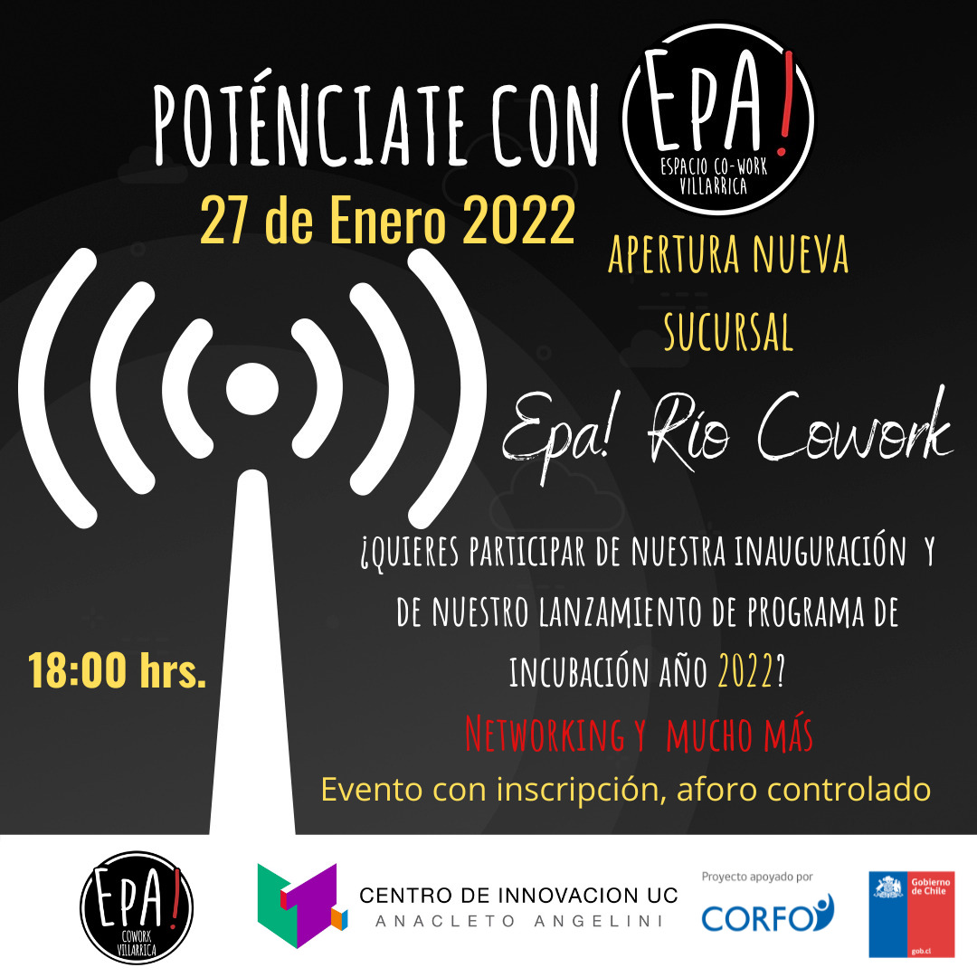 Epa! Espacio CoWork Epa! CoWork abre nueva sede en Villarrica: Epa! Río y lanza convocatoria de incubación