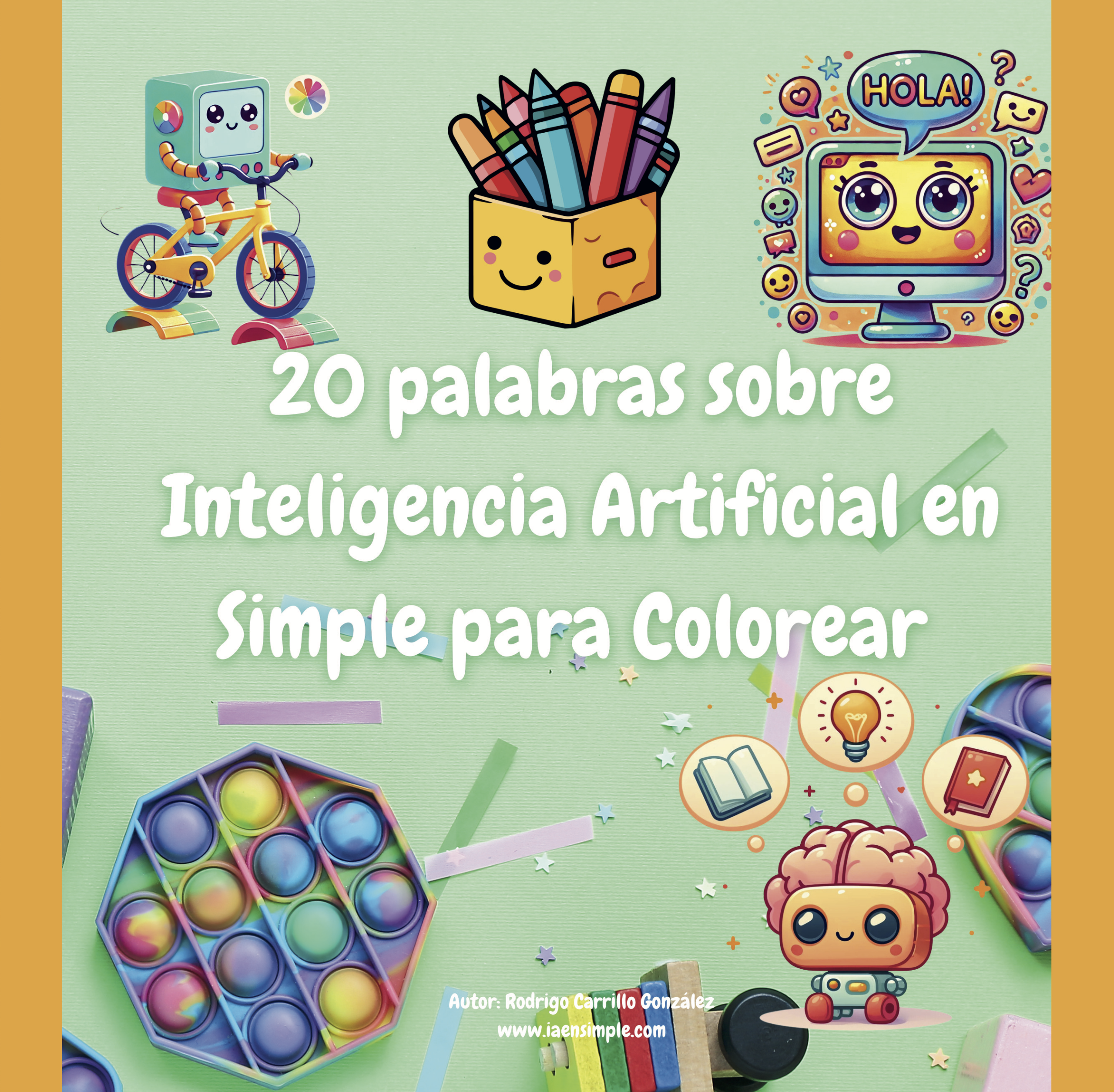 Mi nuevo libro sobre Inteligencia Artificial para niñas y niños